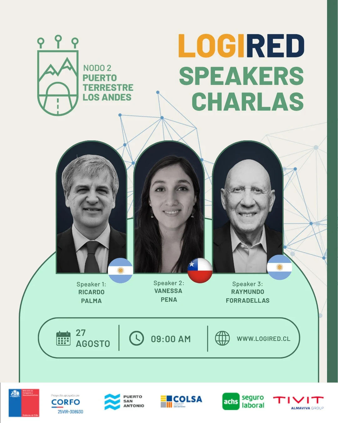 Afiche de los expositores de LogiRed Los Andes: Ricardo Palma (Argentina), Vanessa Peña (Chile) y Raymundo Forradellas (Argentina), el 27 de agosto a las 09:00